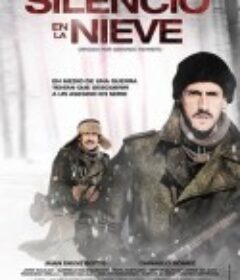 冰冻的沉默 Silencio en la nieve            (2011)