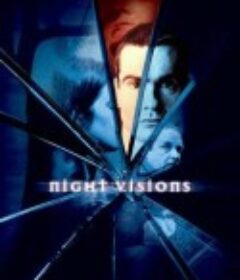夜夜迷离 第一季 Night Visions Season 1            (2001)