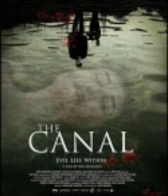 运河迷踪 The Canal            (2014)