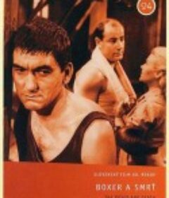 拳击手与死神 Boxer a smrt            (1963)