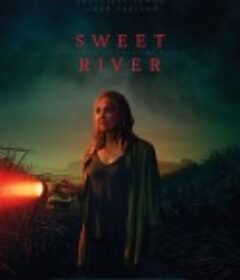 甜蜜河 Sweet River            (2020)