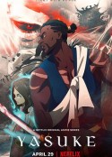 武士弥助 Yasuke -ヤスケ-            (2021)
