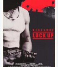破茧威龙 Lock Up            (1989)