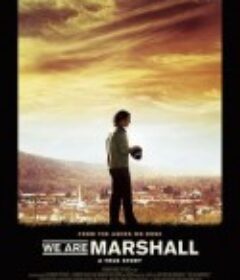 后继有人 We Are Marshall            (2006)