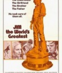 大名鼎鼎的吉姆 Jim, the World's Greatest            (1976)