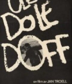 谁见他死去 Ole dole doff            (1968)