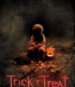 别惹小孩 Trick 'r Treat            (2007)