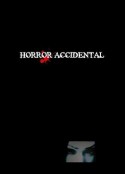 怪谈在身边 ホラー アクシデンタル            (2013)