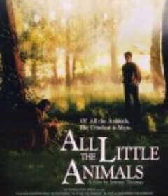 两情世界 All the Little Animals            (1998)