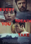 你的每一次呼吸 Every Breath You Take            (2021)