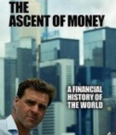 货币崛起 The Ascent of Money            (2008)