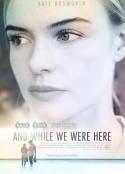 那年此时 And While We Were Here            (2013)