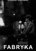 工厂 Fabryka            (1971)