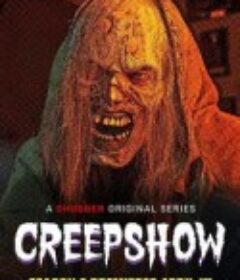 鬼作秀 第二季 Creepshow Season 2            (2021)