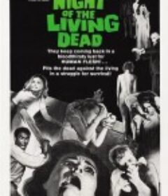 活死人之夜 Night of the Living Dead            (1968)