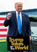特朗普的世界舞台 第一季 Trump Takes on the World Season 1            (2021)