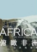 俯瞰非洲 Aerial africa            (2017)