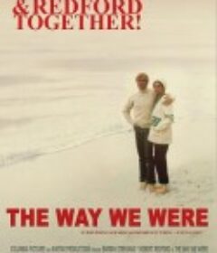 往日情怀 The Way We Were            (1973)