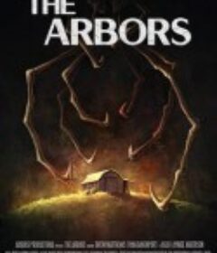 异怪缠身 The Arbors            (2020)