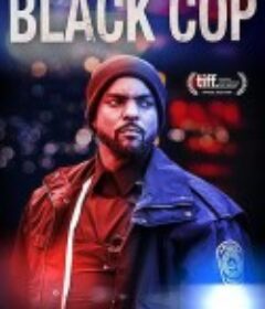 黑人警察 black cop            (2018)