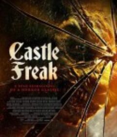 堡内怪胎 Castle Freak            (2020)