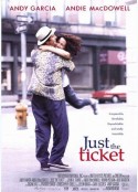 别说再见 Just the Ticket            (1999)