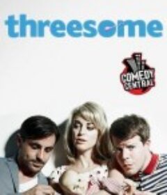 三人行 两季全 Threesome Season 1 (2011)
