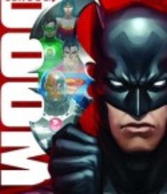 正义联盟：毁灭 Justice League: Doom            (2012)