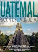 危地马拉：玛雅之心 Guatemala: Corazón del Mundo Maya            (2019)