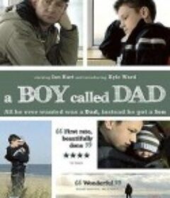 被叫做爸爸的男孩 A Boy Called Dad            (2009)