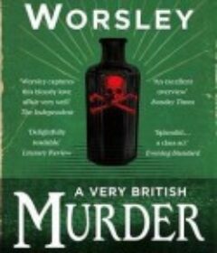 露西·沃斯利：英伦谋杀案 A Very British Murder with Lucy Worsley            (2013)