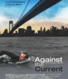 逆流而行 Against the Current            (2009)