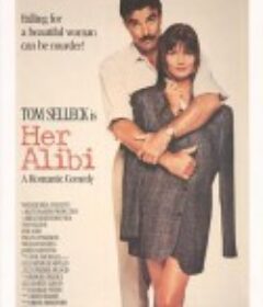 美丽的伪证 Her Alibi            (1989)