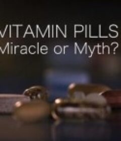 维生素片：神奇还是神话？ Vitamin Pills: Miracle or Myth?            (2018)
