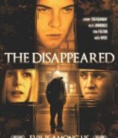 消失 The Disappeared            (2008)