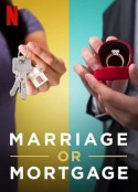 婚姻，还是房子 Marriage or Mortgage            (2021)