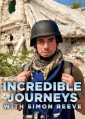 与西蒙·里夫的奇妙旅程 第一季 Incredible Journeys with Simon Reeve Season 1            (2021)