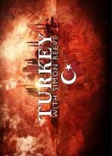 西蒙·里夫土耳其之旅 Turkey with Simon Reeve            (2017)