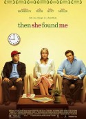 然后，她找到了我 Then She Found Me            (2007)