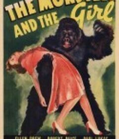 怪兽与女孩 The Monster and the Girl            (1941)