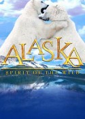 阿拉斯加：荒野的精神 Alaska: Spirit of the Wild            (1997)