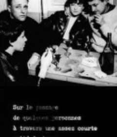 关于在短时间内的某几个人的经过 Sur le passage de quelques personnes à travers une assez courte unité de temps            (1959)