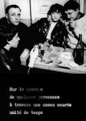 关于在短时间内的某几个人的经过 Sur le passage de quelques personnes à travers une assez courte unité de temps            (1959)