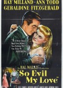 痴心女子负心郎 So Evil My Love            (1948)