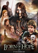 希望的诞生 Born of Hope            (2009)