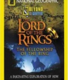《指环王》全纪录 Beyond the Movie: The Lord of the Rings            (2001)