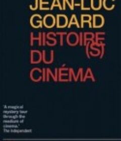 电影史  Histoire(s) du cinéma: Toutes les histoires    (1989)