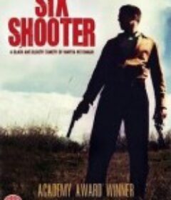 六发子弹的手枪 Six Shooter            (2004)