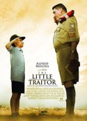 小小的叛国者 The Little Traitor            (2007)