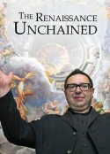文艺复兴解锁 The Renaissance Unchained            (2016)